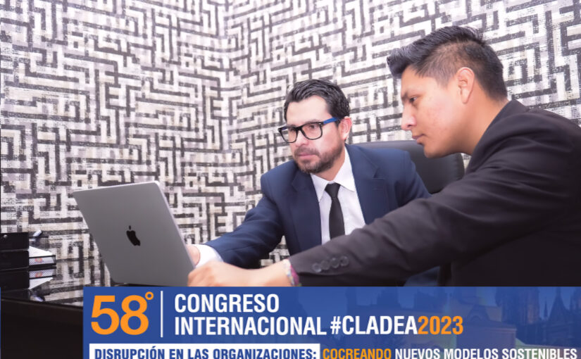 CLADEA, una de las organizaciones más grandes de América Latina en Administración, elige investigación de UNITEPC para su congreso 58